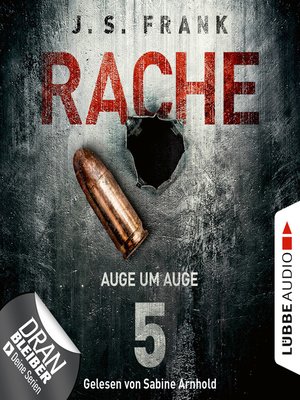 cover image of Auge um Auge--RACHE, Folge 5